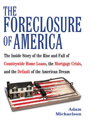 The Foreclosure of America - ebook
